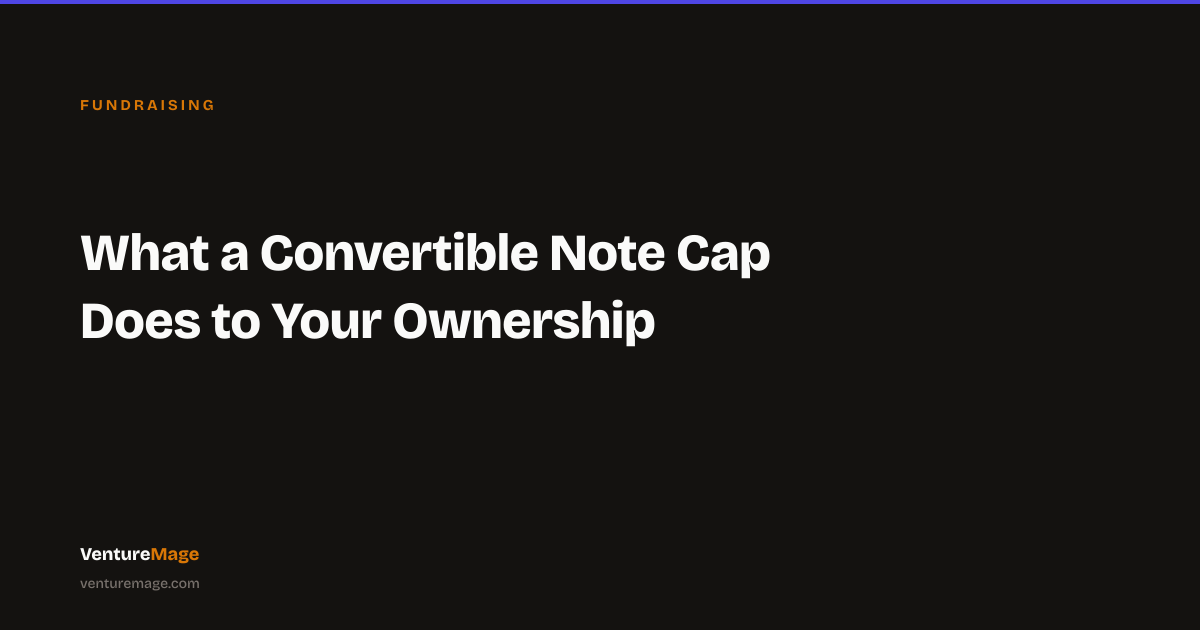 Cap Note Convertible Note Cap Explained for Founders
